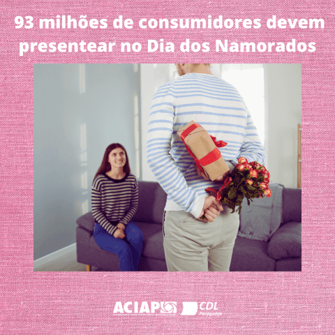 Leia mais sobre o artigo Dia dos Namorados:                               A expectativa é de que sejam injetados cerca de R$ 18,3 bilhões na economia