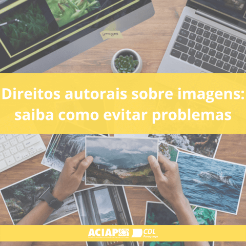 No momento, você está visualizando Veja algumas dicas sobre o uso correto de imagens por empresas e entidades