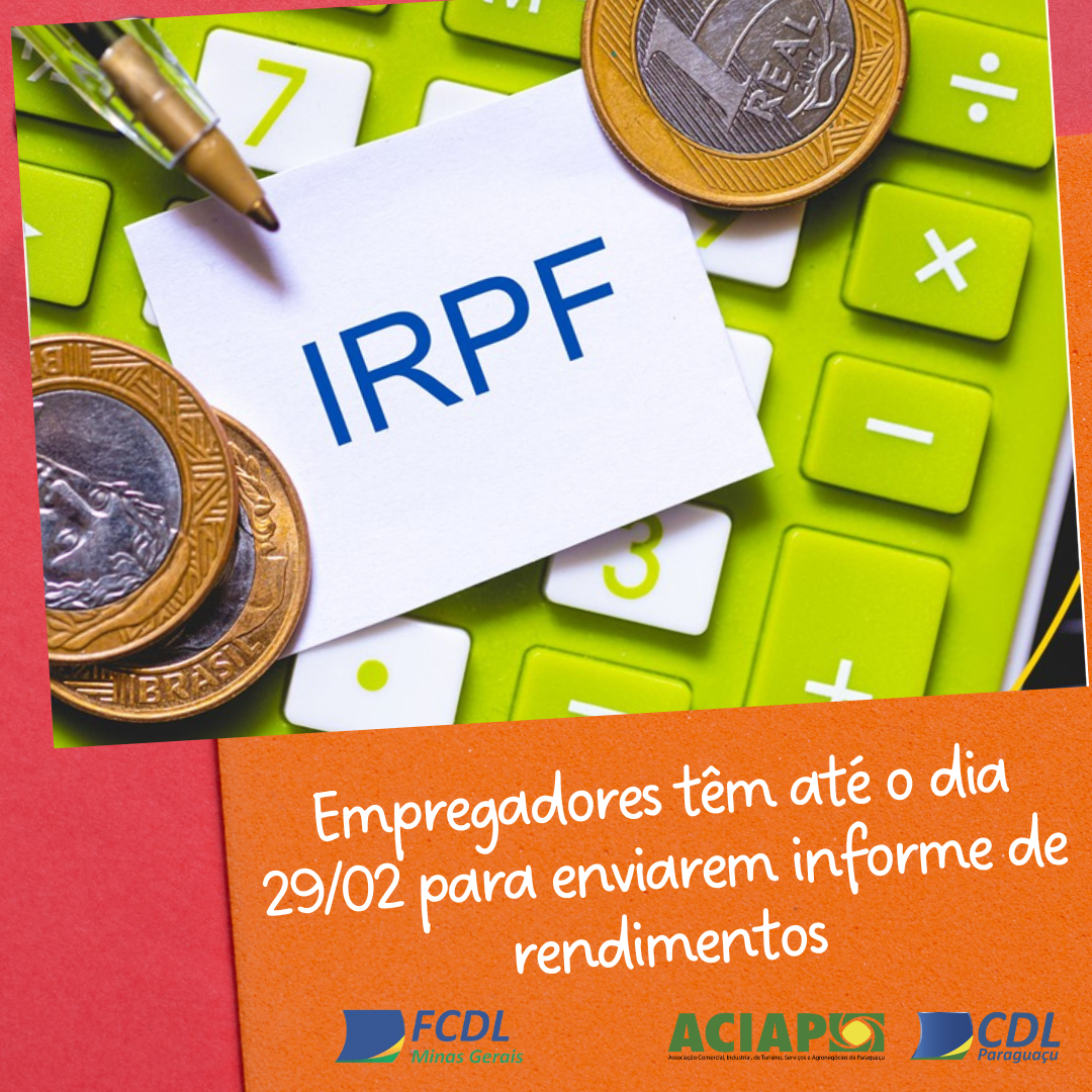 Leia mais sobre o artigo Empregadores têm até o próximo dia 29 para enviarem informe de rendimentos
